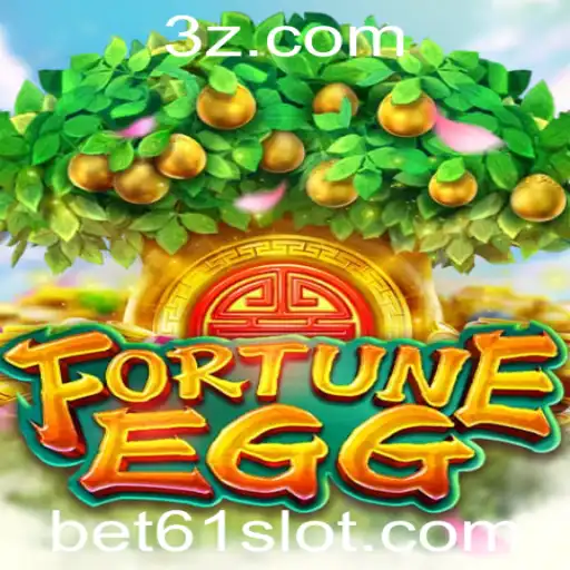 Descubra o Mundo Fascinante de FortuneEgg e a Estratégia bet61